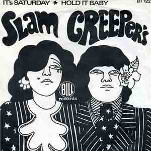 Slam Creepers' - It's Saturday / Hold It Baby download free