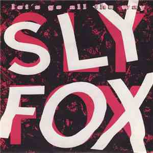 Sly Fox - Let's Go All The Way download free