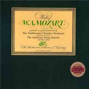 Smithsonian Chamber Orchestra, Jaap Schroeder, Smithson String Quartet, Wolfgang Amadeus Mozart - Works Of W.A. Mozart download free