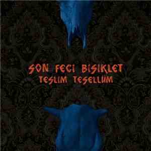 Son Feci Bisiklet - Teslim Tesellüm download free
