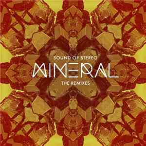 Sound Of Stereo - Mineral - The Remixes download free