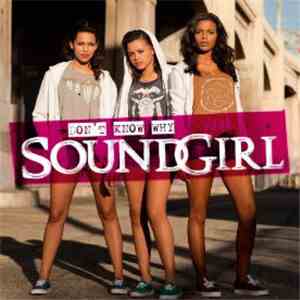 SoundGirl - Don't Know Why download free