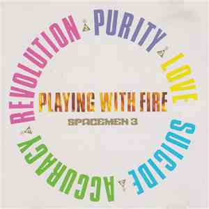 Spacemen 3 - Playing With Fire download free