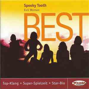 Spooky Tooth - Best - Evil Woman download free