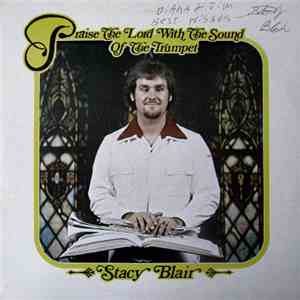 Stacy Blair - Praise The Lord With The Sound Of The Trumpet download free