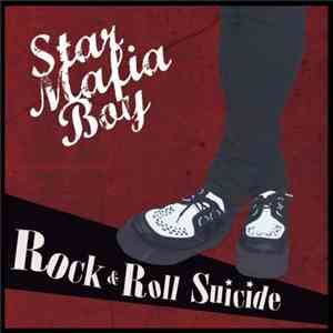 Star Mafia Boy - Rock and Roll Suicide download free