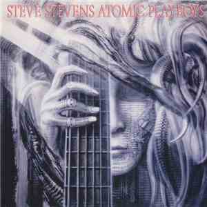 Steve Stevens - Atomic Playboys download free