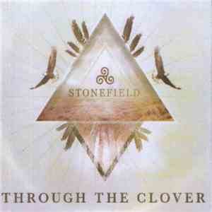 Stonefield  - Through The Clover EP download free