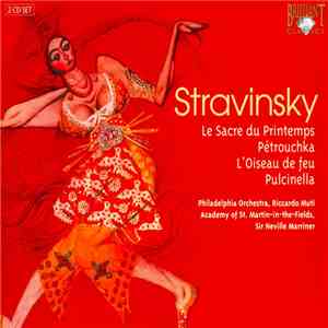 Stravinsky / Philadelphia Orchestra - Riccardo Muti - Academy Of St. Martin-In-The-Fields - Sir Neville Marriner - Le Sacre Du Printemps • Pétrouchka • L'Oiseau De Feu • Pulcinella download free