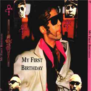 The Artist (Formerly Known As Prince) - My First Birthday download free