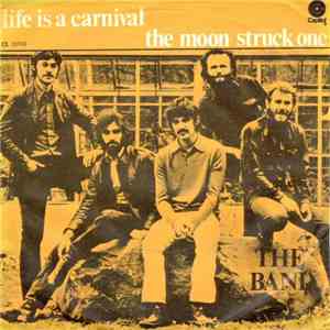 The Band - Life Is A Carnival download free
