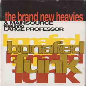 The Brand New Heavies, Main Source - Bonafied Funk download free