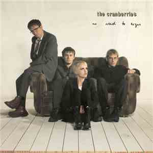 The Cranberries - No Need To Argue download free