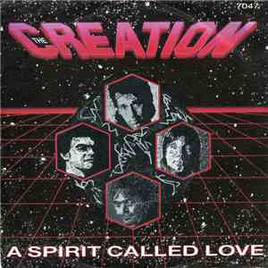 The Creation  - A Spirit Called Love download free