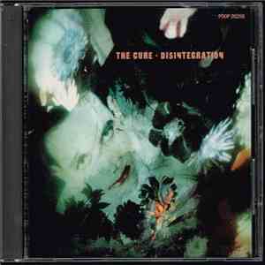 The Cure - Disintegration download free