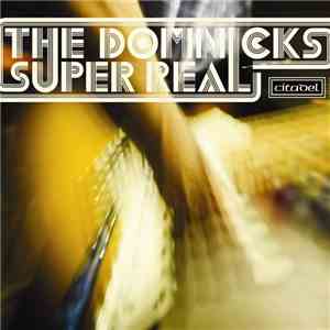 The Domnicks - Super Real download free