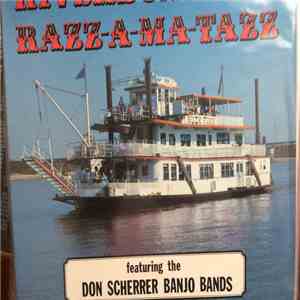 The Don Scherrer Banjo Band - Riverboat Razz-A-Ma-Tazz download free