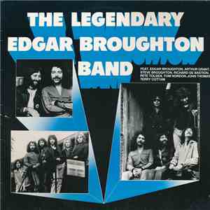 The Edgar Broughton Band - The Legendary Edgar Broughton Band download free