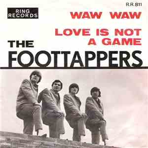 The Foottappers - Waw Waw / Love is Not A Game download free