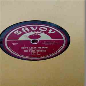 The Four Buddies - Sweet Slumber / Don't Leave Me Now download free