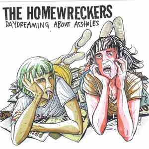 The Homewreckers - Daydreaming About Assholes download free