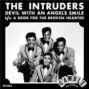 The Intruders - Devil With An Angel's Smile / A Book For The Broken Hearted download free