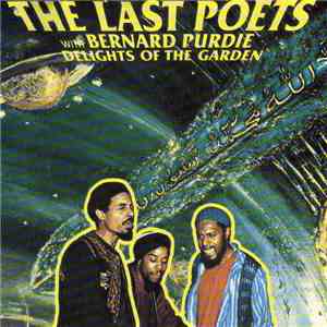 The Last Poets With Bernard Purdie - Delights Of The Garden download free