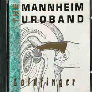 The Mannheim Uroband - Goldfinger download free