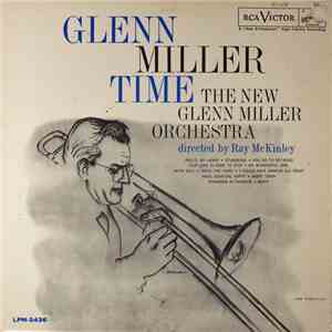 The New Glenn Miller Orchestra Directed By Ray McKinley - Glenn Miller Time download free