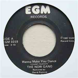 The Now Gang - Wanna Make You Dance download free