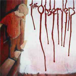 The Observers  - So What's Left Now download free