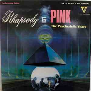 The Screaming Abdabs - Rhapsody In Pink (The Psychedelic Years) download free
