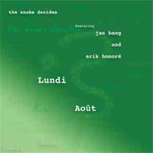 The Snake Decides - Lundi / Aout download free