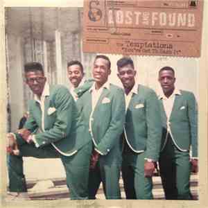 The Temptations - Lost & Found: You've Got To Earn It (1962-1968) download free