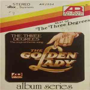 The Three Degrees - The Best Of The Three Degrees download free