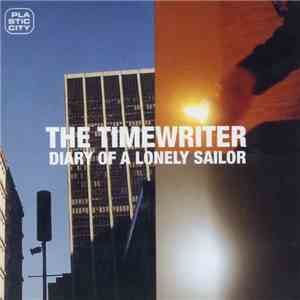 The Timewriter - Diary Of A Lonely Sailor download free