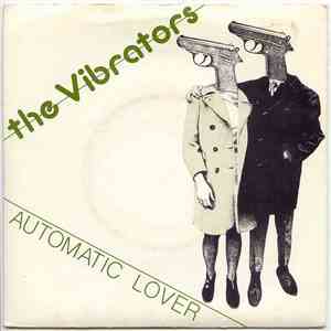 The Vibrators - Automatic Lover download free