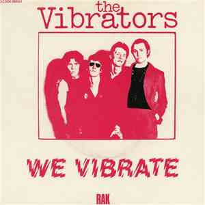 The Vibrators - We Vibrate download free