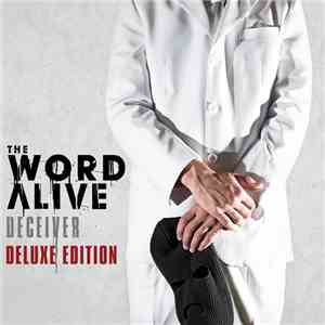 The Word Alive - Deceiver (Deluxe Edition) download free