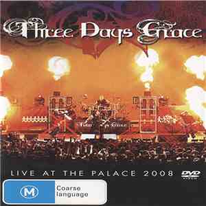 Three Days Grace - Live At The Palace 2008 download free
