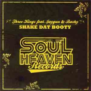 Three Kings  - Shake Dat Booty download free