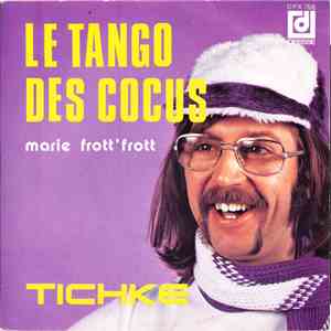 Tichke - Le Tango Des Cocus / Marie Frott' Frott download free