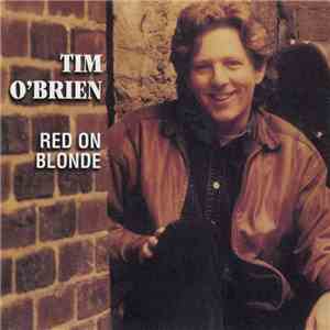 Tim O'Brien  - Red On Blonde download free