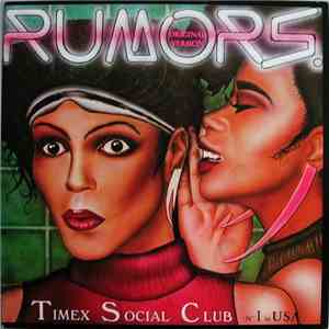 Timex Social Club - Rumors (Original Version) download free