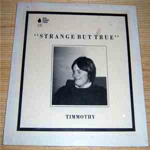Timmothy - Strange But True download free