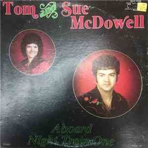 Tom And Sue McDowell - Aboard Night Train One download free