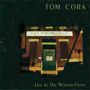 Tom Cora - Live At The Western Front download free