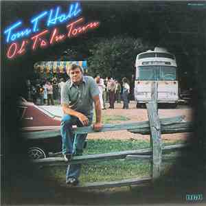 Tom T. Hall - Ol' T's In Town download free