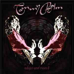 Tommy Bolin - Whips And Roses download free