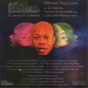 Tone Control Ft. James B. Coleman - Without Your Love download free